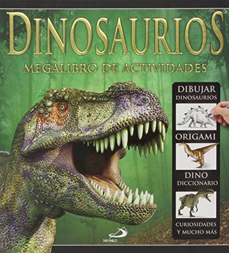 Dinosaurios: Megalibro de actividades (Actividades y destrezas)